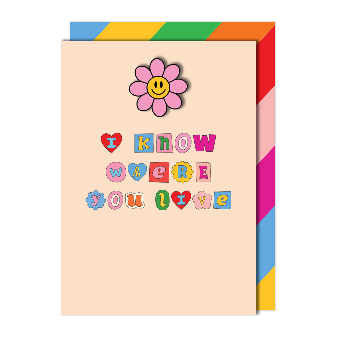 I Know Where You Live Greeting Card